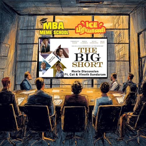 ☕ C1E54 - The Big Short : Movie Analysis ft. Ice Briyani - Vinoth Sundaram | Tea Kada Benchu