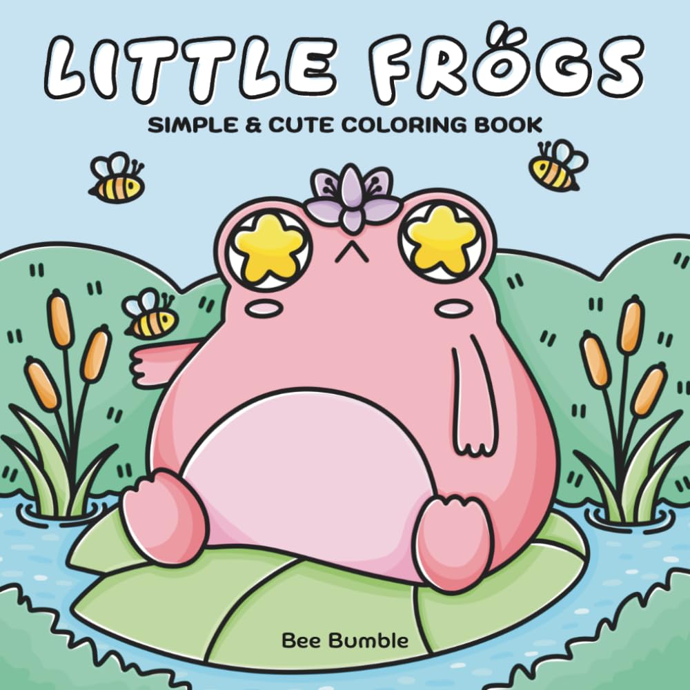 Little Frogs: Coloring Book for Adults and Teens, Bold and Easy, Simple and Cute Designs for Relaxation