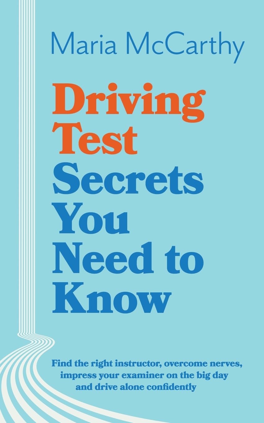 Driving Test Secrets You Need to Know: 2 (Driving Confidence)