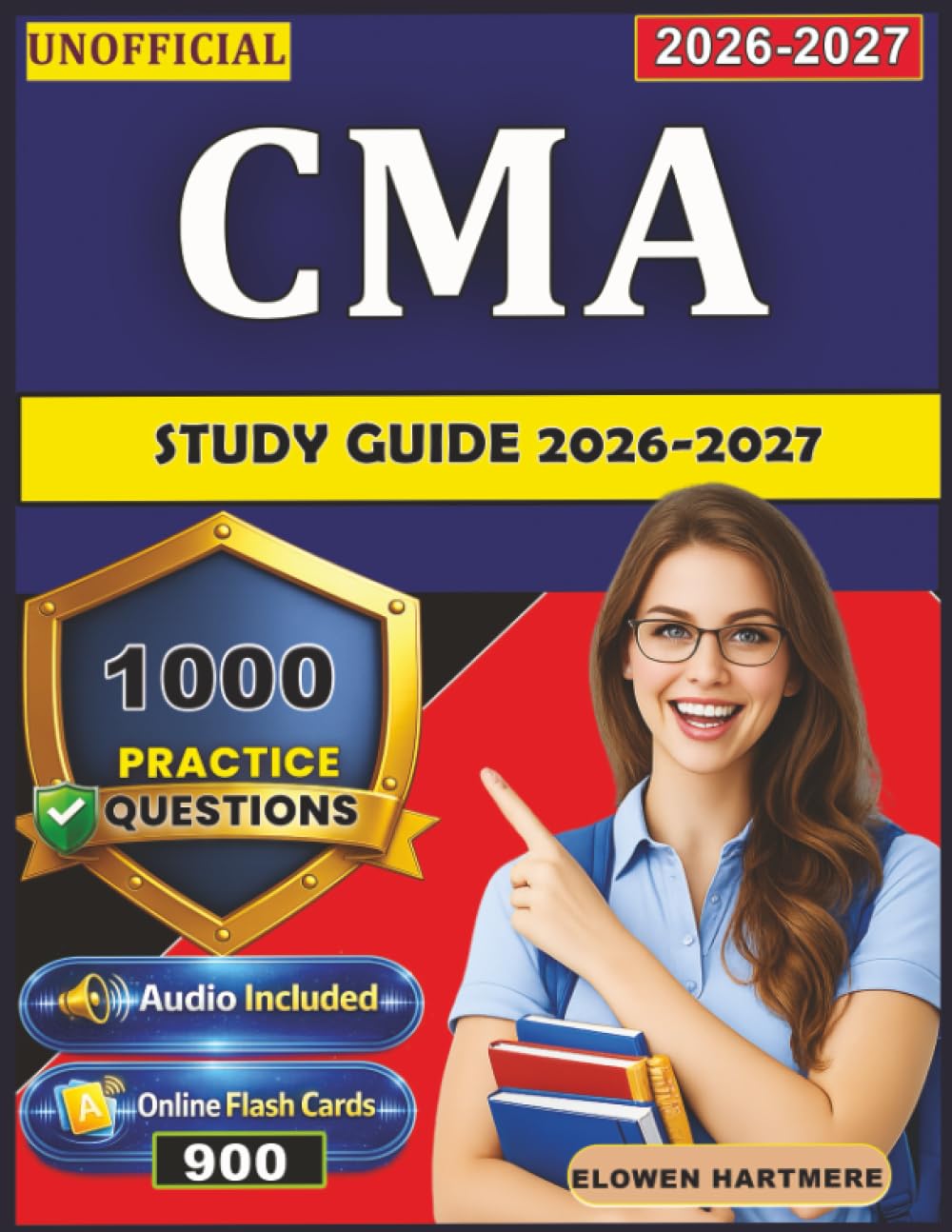 Unofficial CMA Study Guide 2026-2027: 1000 Realistic Practice Questions and Detailed rationales