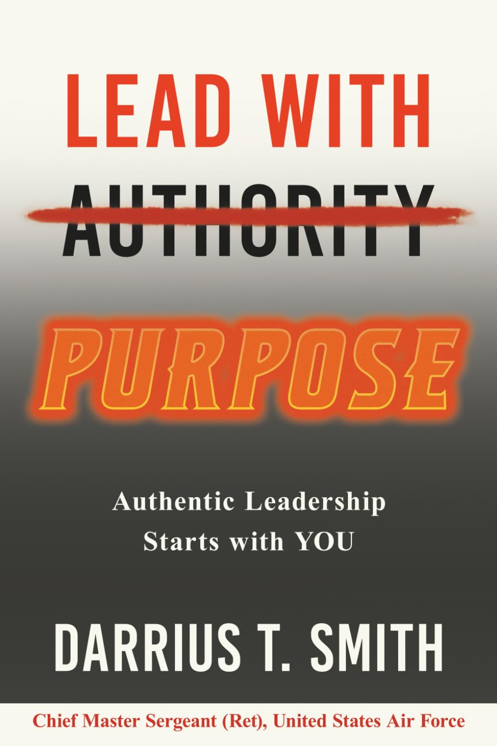 Lead with Purpose: Authentic Leadership Starts with You