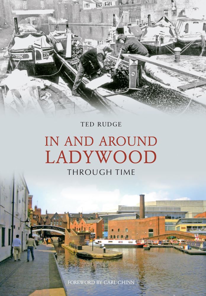 In and Around Ladywood Through Time by Ted Rudge (SIGNED) (Paperback, 2009)