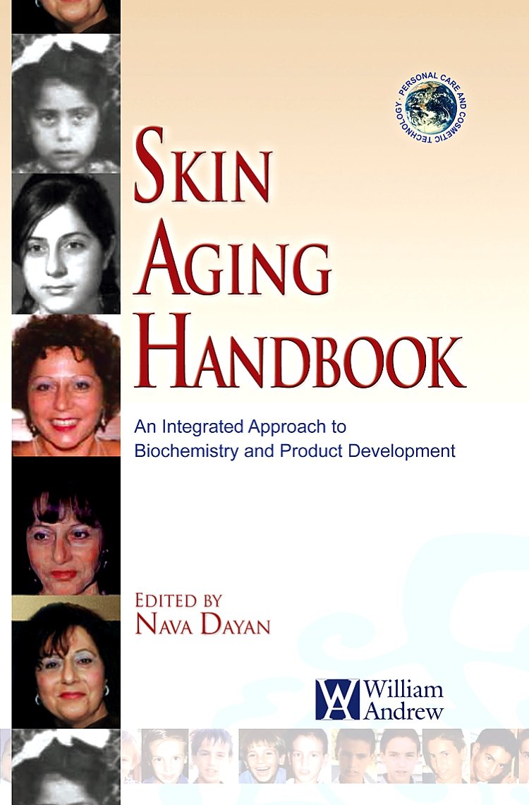 Skin Aging Handbook: An Integrated Approach to Biochemistry and Product Development