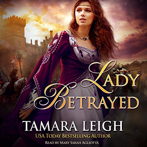 Lady Betrayed [Written by Tamara Leigh]