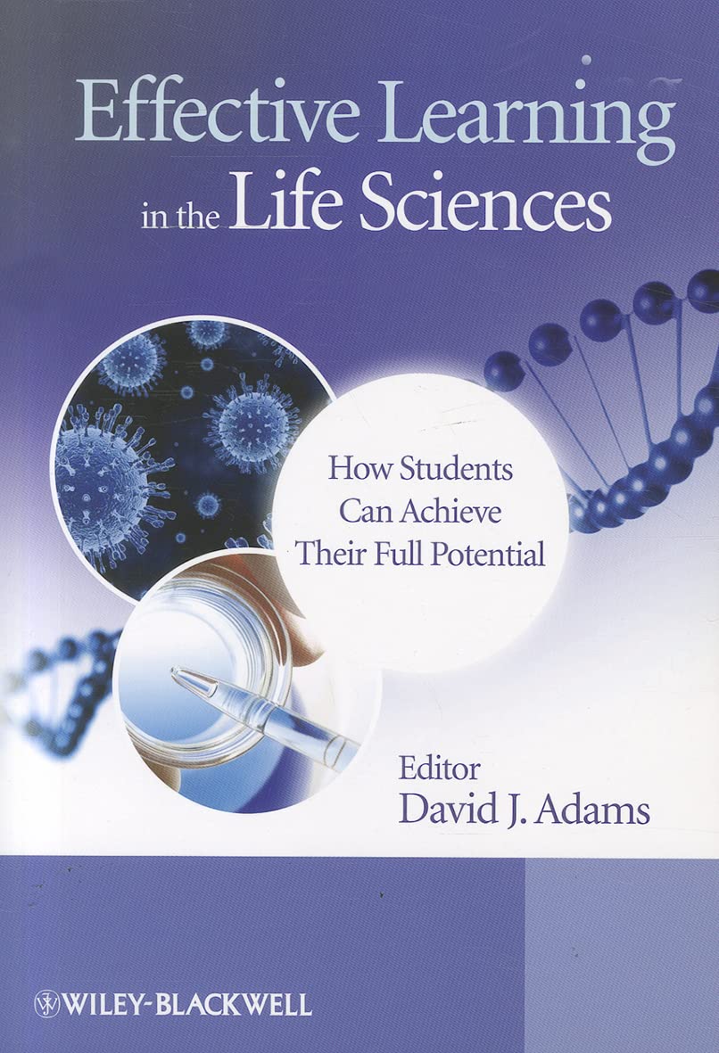 Buy Effective Learning in the Life Sciences: How Students Can Achieve Their Full Potential — BookShops.in