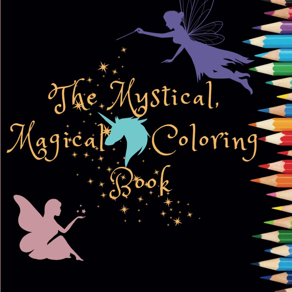 The Mystical, Magical Co.loring Book: A Spellbinding Journey for Creative Souls!