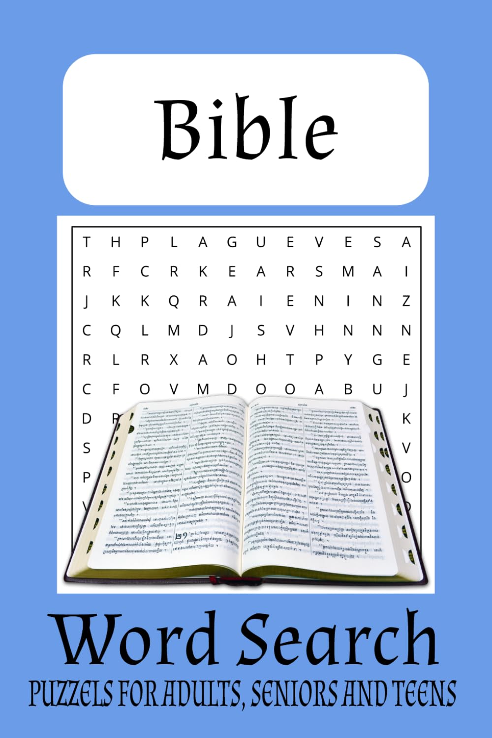 Bible Word Search Puzzle Book: Word Searches with Easy to Read Print about The Bible, Christianity and More