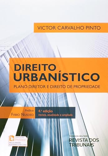 Direito Urbanístico. Plano Diretor e Direito de Propriedade