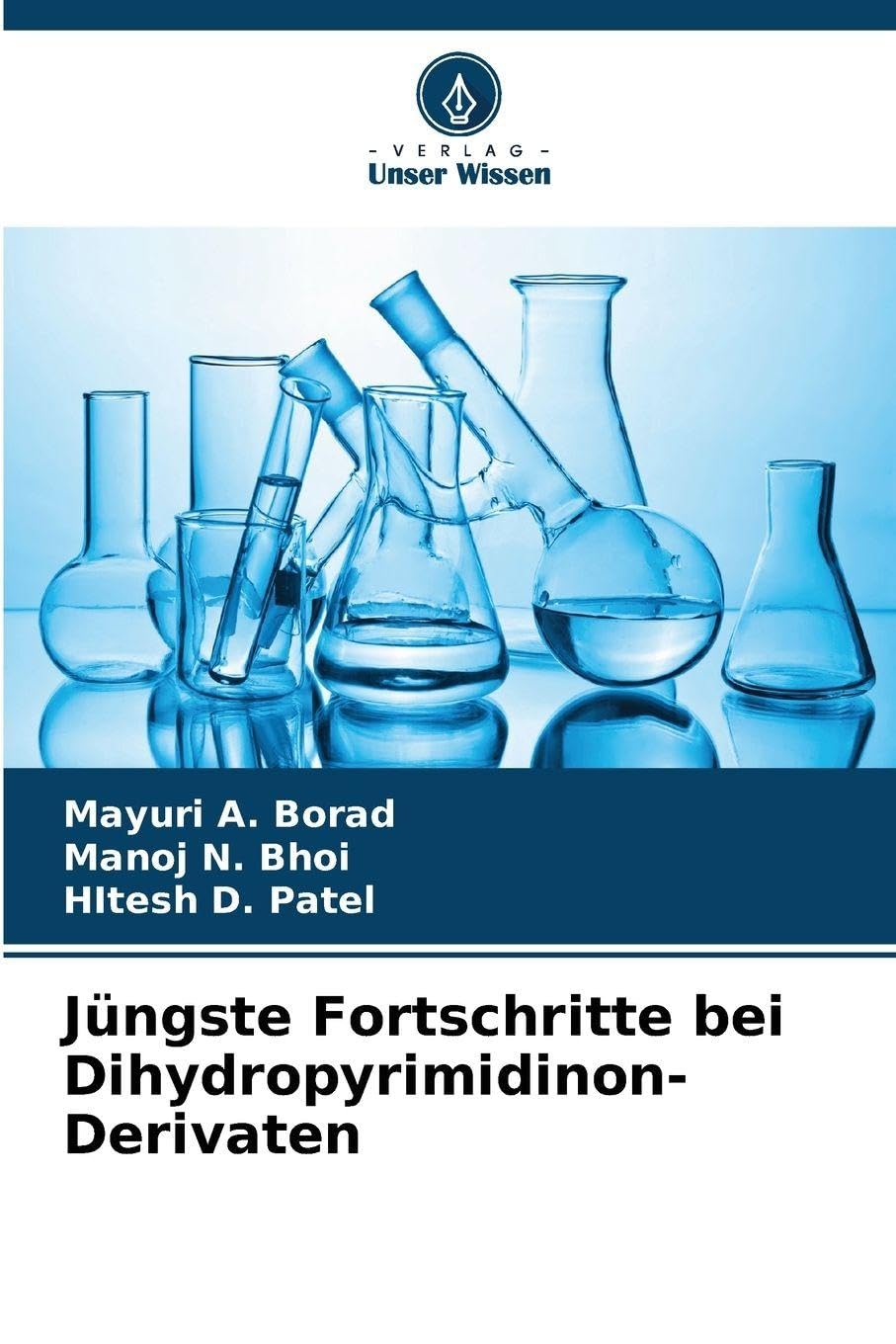 Jüngste Fortschritte bei Dihydropyrimidinon-Derivaten