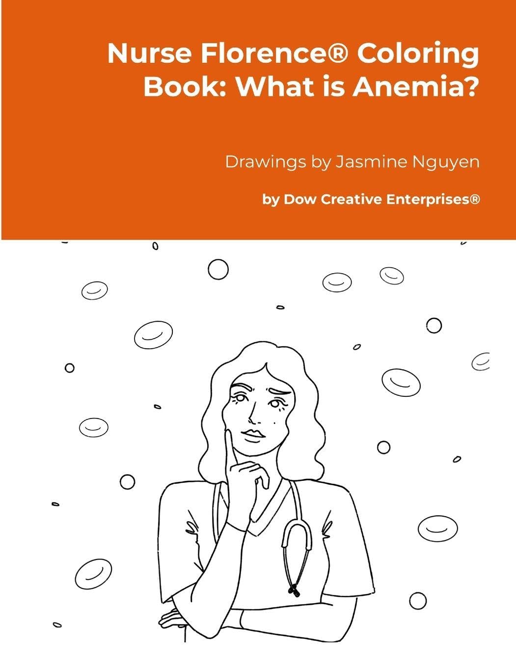 Nurse Florence® Coloring Book: What is Anemia?