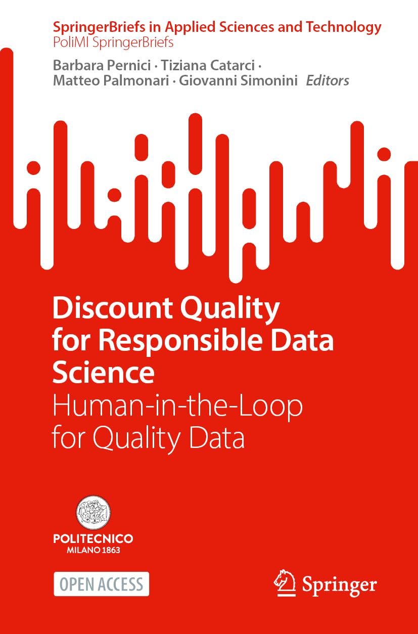 Discount Quality for Responsible Data Science: Human-in-the-Loop for Quality Data (SpringerBriefs in Applied Sciences and Technology)