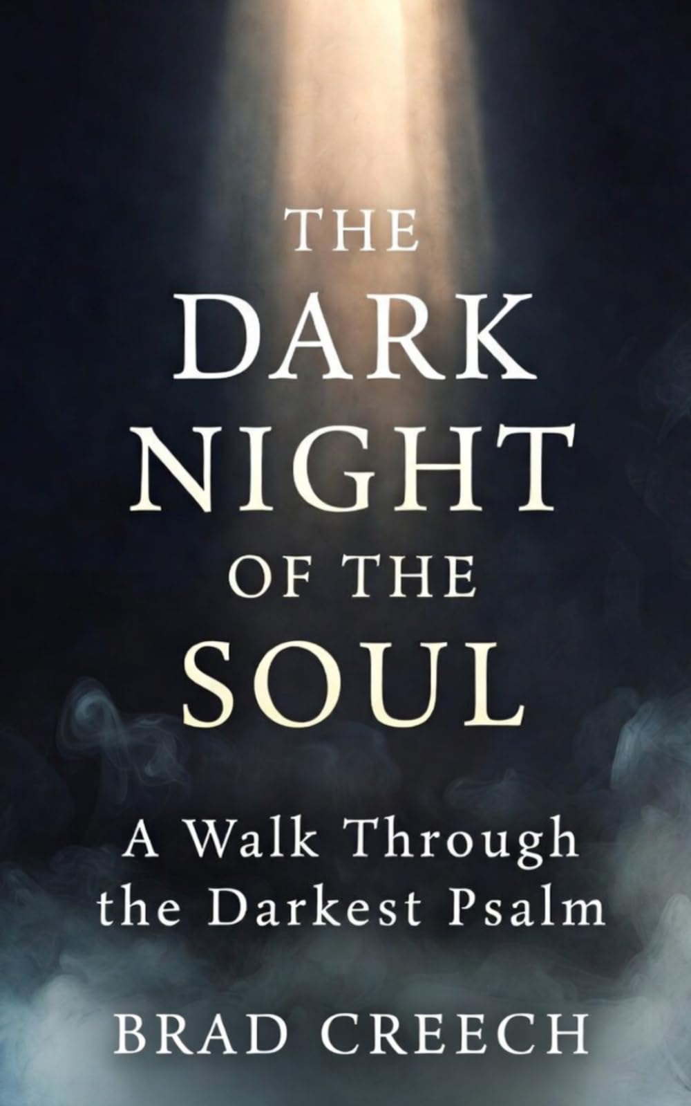 The Dark Night of the Soul (Bible Studies)