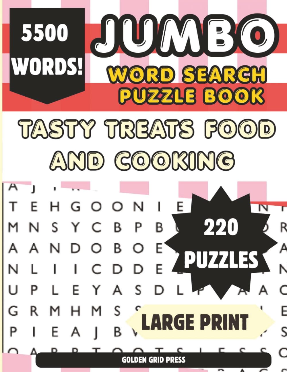 Jumbo Word Search Puzzle Book Tasty Treats, Food & Cooking: Featuring Recipes, Desserts, Snacks for Relaxation & Brain Training