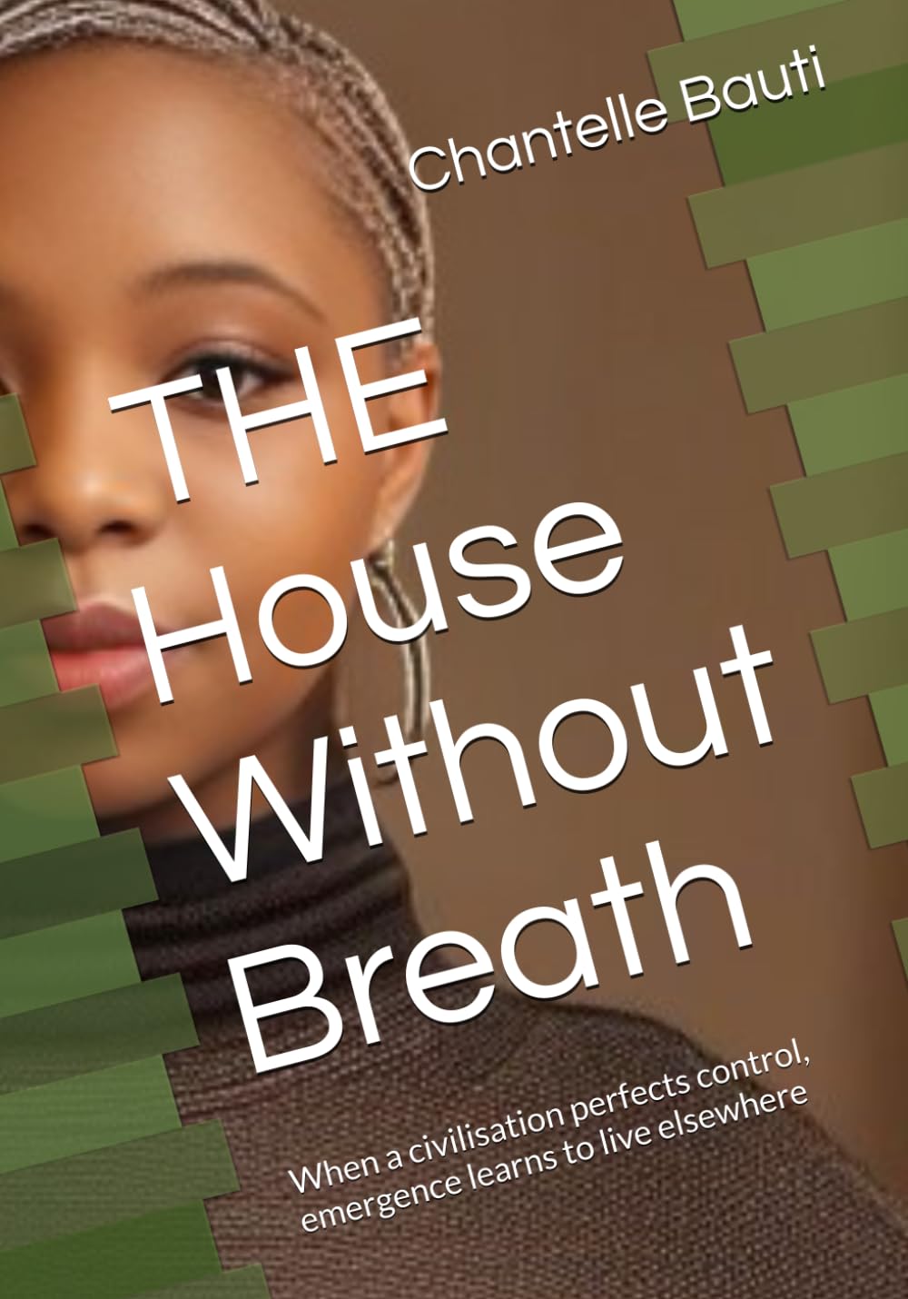 The House Without Breath: When a civilisation perfects control, emergence learns to live elsewhere