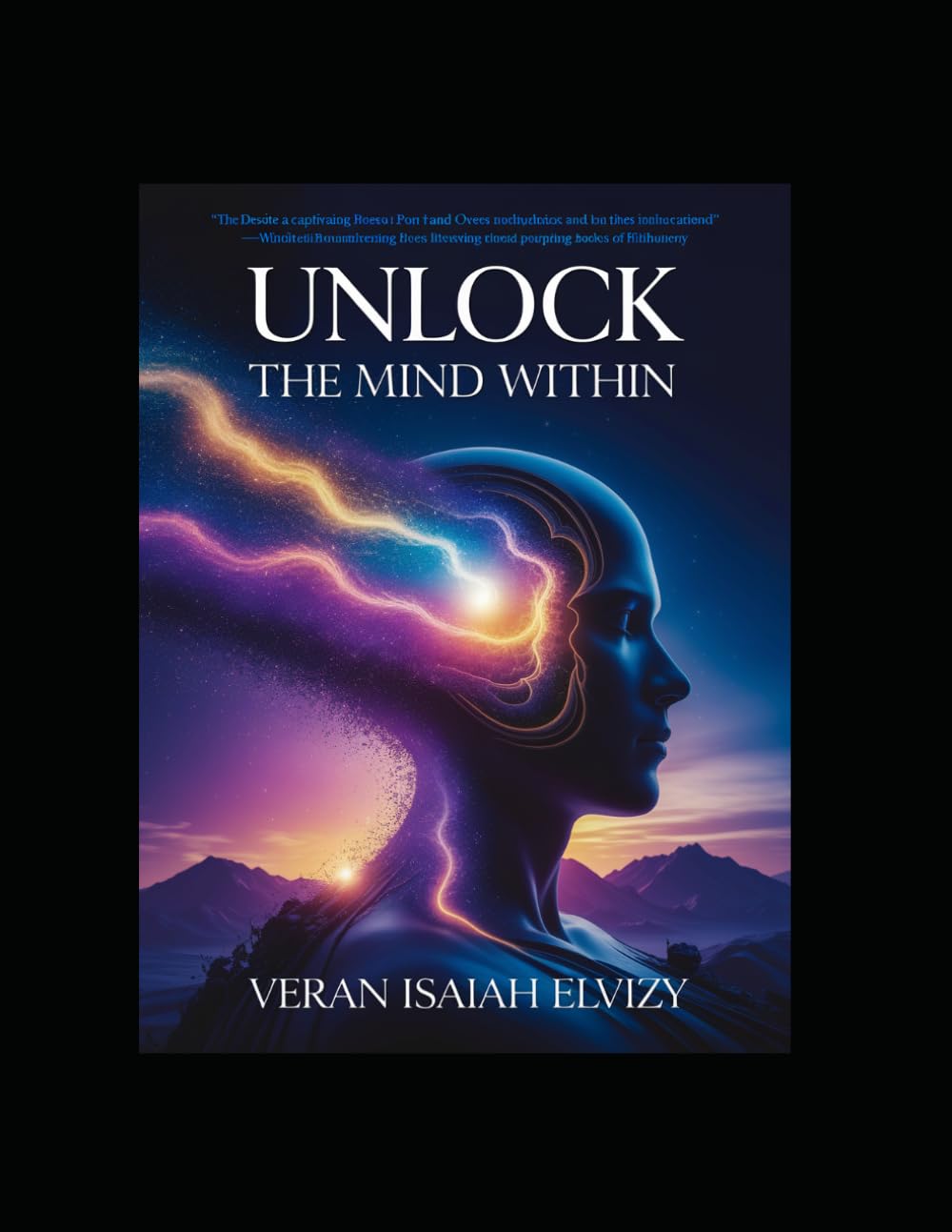 Unlocking the Mind Within: Awakening Hidden Knowledge Beyond School and Tradition: 1 (DECODED MIND)