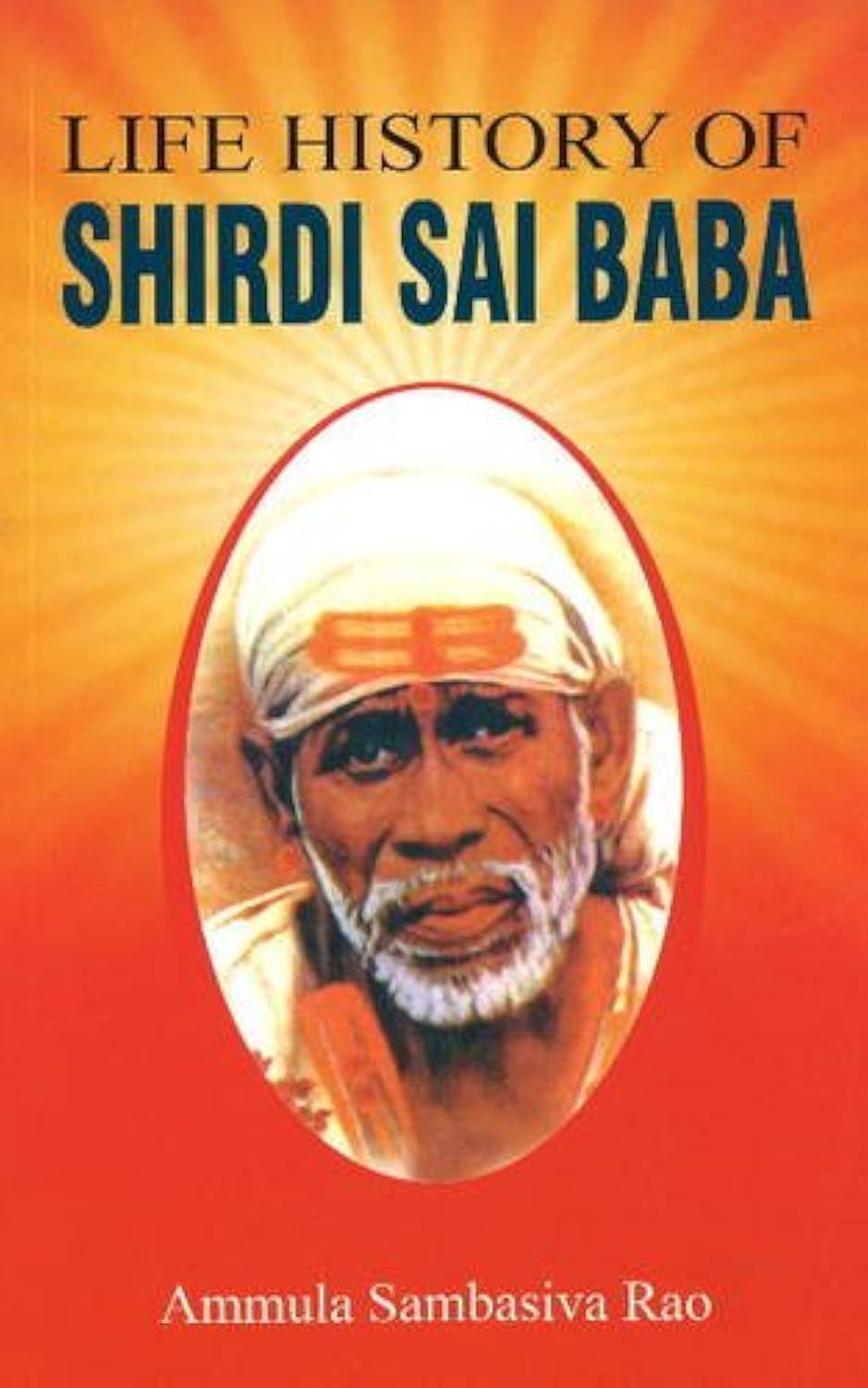Sterling Publishers Pvt.Ltd Life History of Shirdi Sai Baba