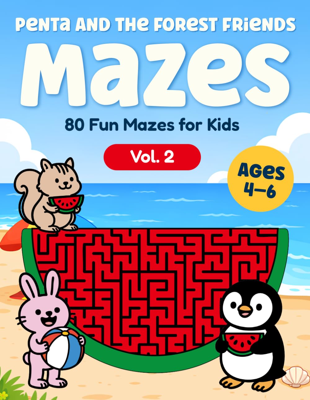 Maze Activity Book for Kids Ages 4–6: 80 Fun Mazes : Penta and the Forest Friends: 80 Fun Mazes – Screen-Free Activities