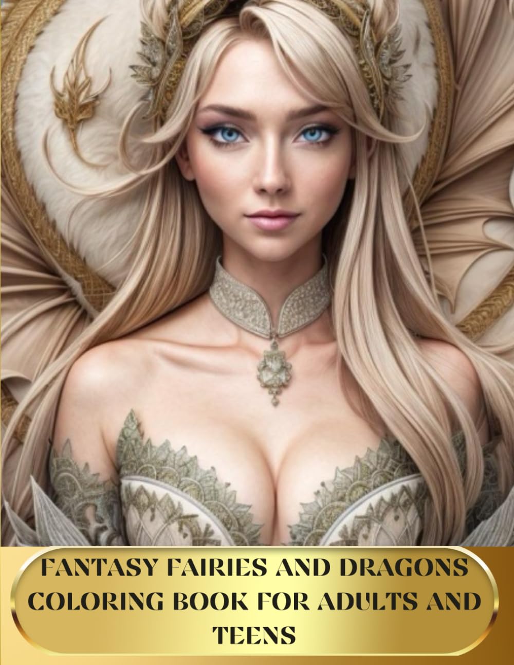 FANTASY FAIRIES AND DRAGONS COLORING BOOKS FOR ADULTS AND TEENS: Delightful Fairy for Stress Relief Relaxing Designs for Anxiety and Creativity