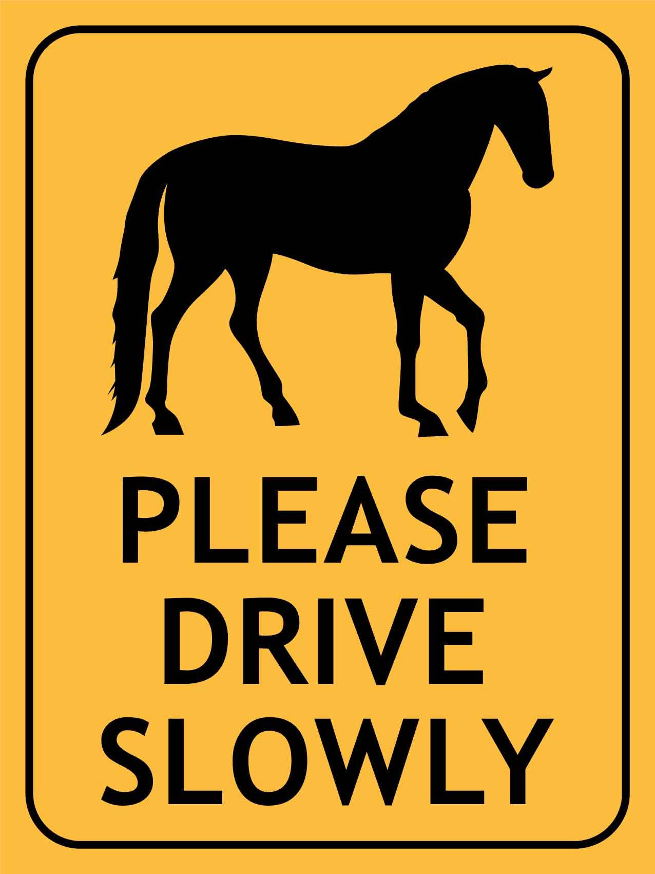 Horses Please Drive Slowly Rust-Free Aluminum Warning Sign - Weather Resistant, Waterproof, Easy to Mount for Rural Road, Farm, Ranch, Indoor/Outdoor 12x8 inch​