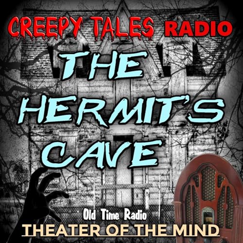 House Of Murder - The Hermit's Cave | Originally Aired Between 1937-1944