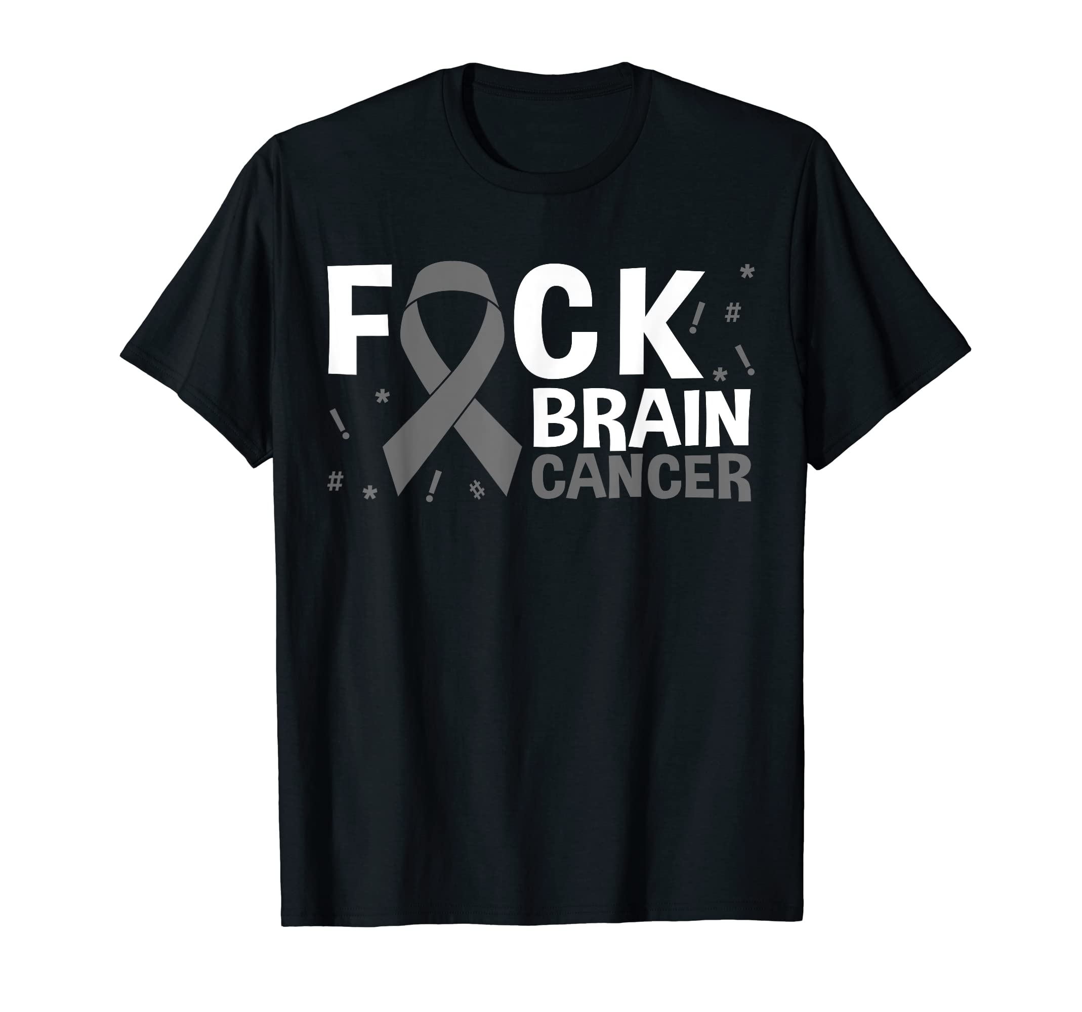 Brain Tumor Cancer Awareness MonthFuck Brain Cancer Brain Tumor Gray Ribbon T-Shirt