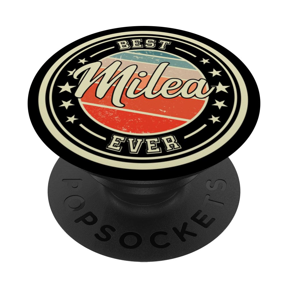 Best Milea Ever funny saying first name Milea PopSockets Standard PopGrip