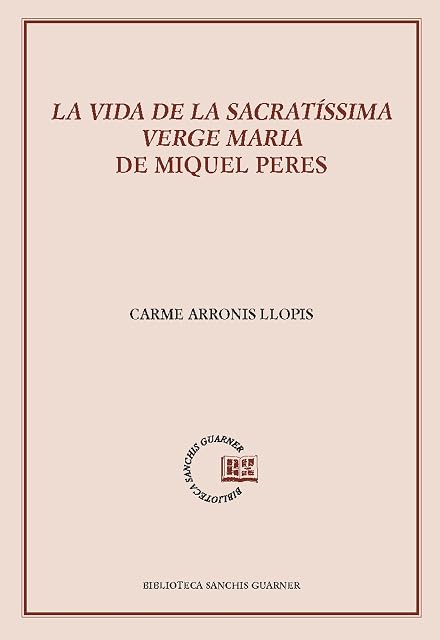 Portada de Vida de la Sacratíssima Verge Maria de Miquel Peres