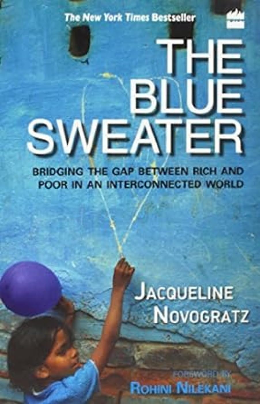 The Blue Sweater: Bridging The Gap Between Rich And Poor In An Interconnected World