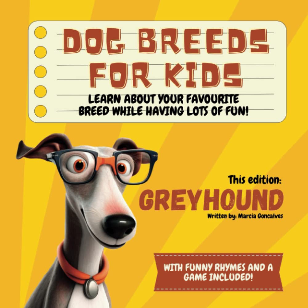 Dog Breeds for Kids - Greyhound Edition