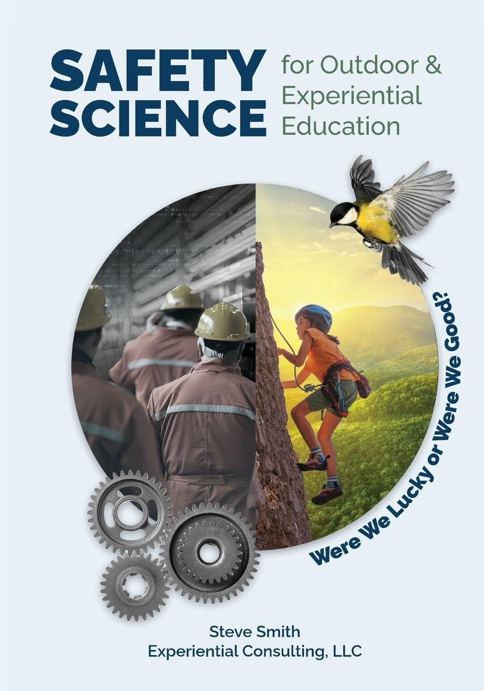 Safety Science for Outdoor & Experiential Education      Paperback – January 8, 2026