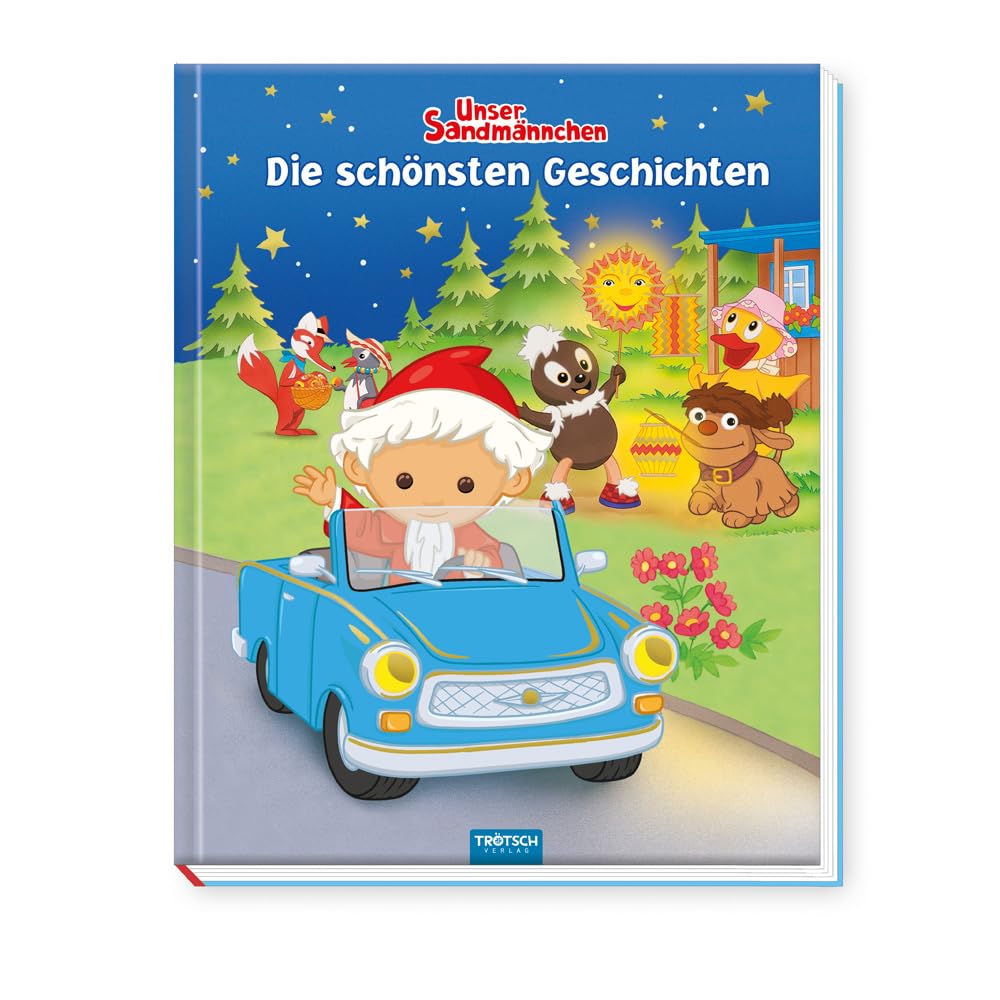 Die schönsten Geschichten "Unser Sandmännchen und seine Freunde": Mit 21 Geschichten