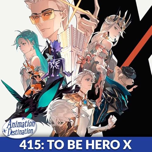 415. To Be Hero X Podcast Por  arte de portada