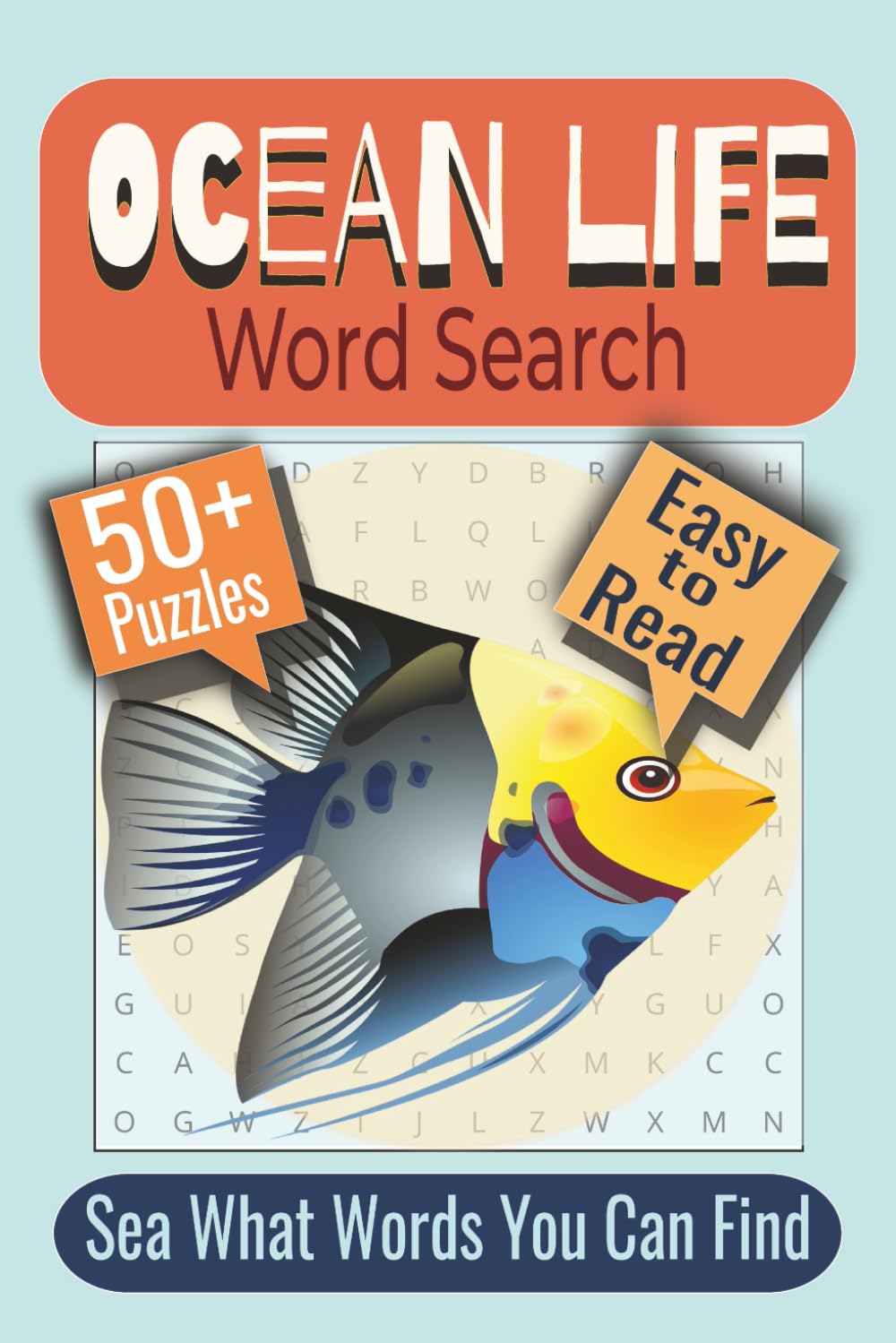 Ocean Life Word Search Puzzle Book: Puzzles featuring Fish, Sea Creatures, and Marine Adventure