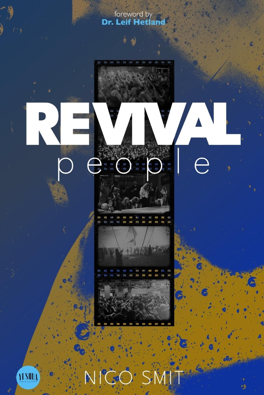 REVIVAL People: When God Shows Up Miracles Happen!