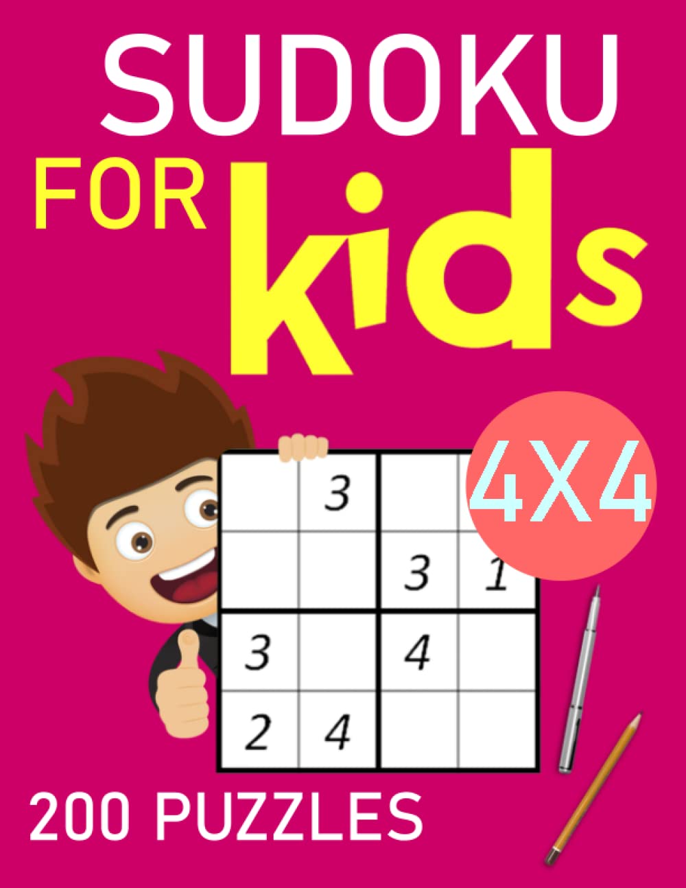 Sudoku For Kids 4x4: 200 puzzles