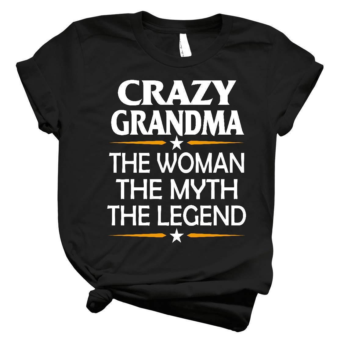 GenericCrazy Grandma The Woman The Myth The Legend T Shirt Tee Shirt