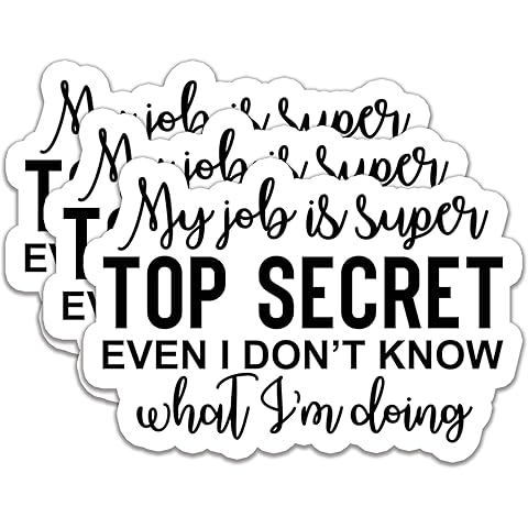 (3Pcs) My Job is Super Top Secret Stickers Funny Quotes Stickers Decal Waterproof V...