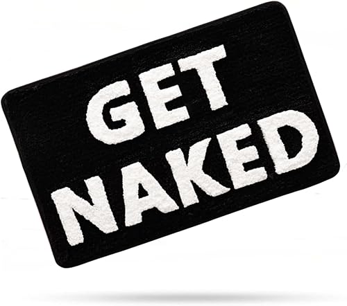 Tapete de baño con texto en inglés Get Nake, de 20 x 32 pulgadas, divertido tapete de baño de felpilla antideslizante para decoración de