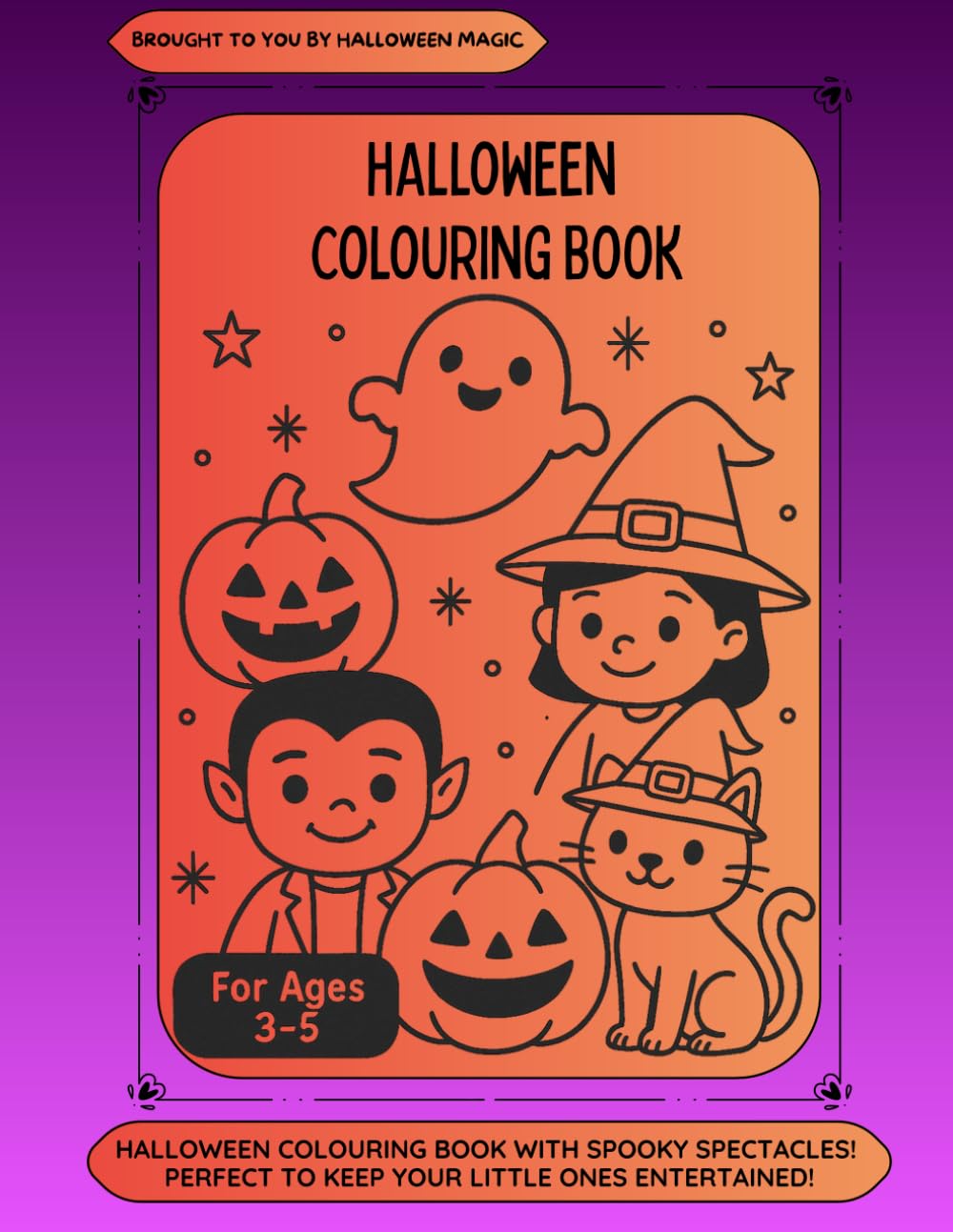 Halloween Colouring Book: My First Halloween Colouring book. Suitable for ages 3-5 years