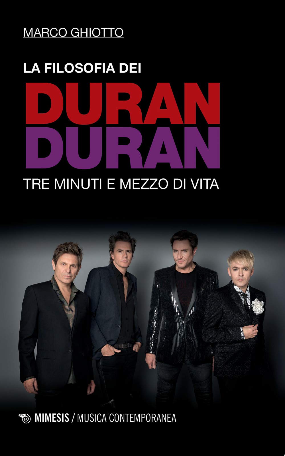 La Filosofia Dei Duran Duran. Tre Minuti E Mezzo Di Vita - 4