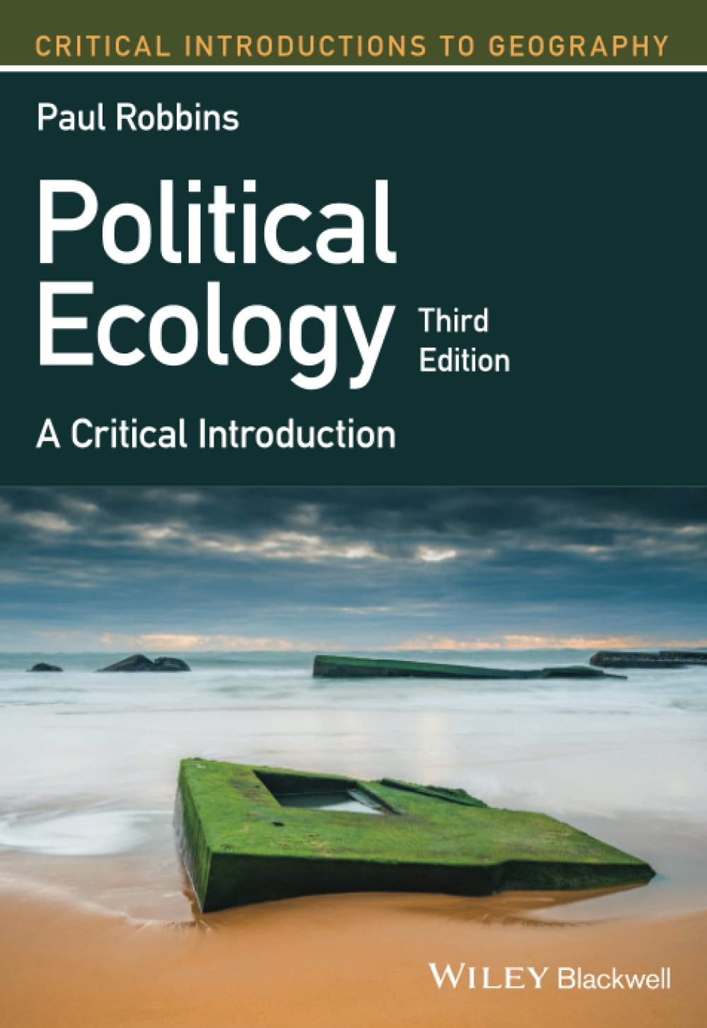 Political Ecology – A Critical Introduction by Paul  Robbins (Paperback Book)
