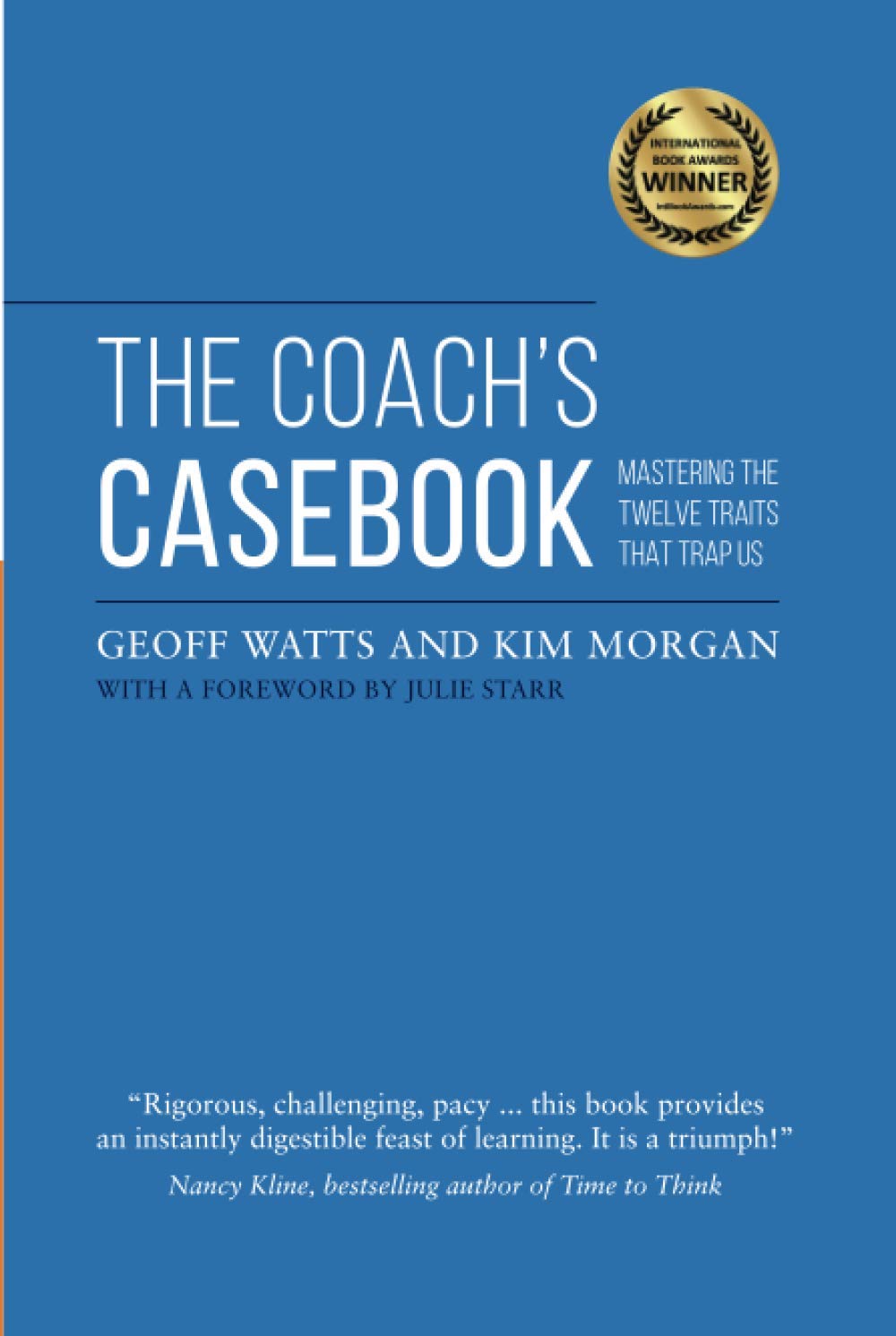 The Coach's Casebook: Mastering The Twelve Traits That Trap Us (Geoff Watts' Agile Mastery Series)