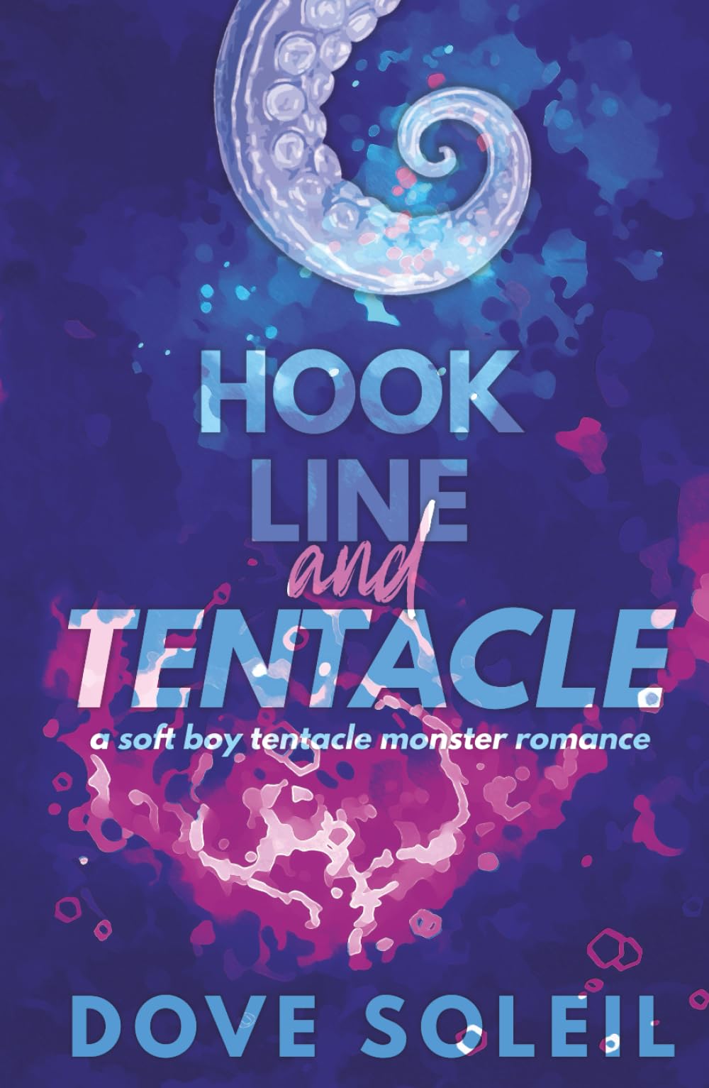 Hook, Line, and Tentacle: An Instalove Kraken Monster Romance Novella (Hook Trilogy)