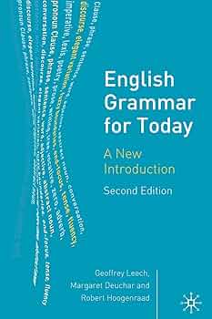 English Grammar for Today: A New Introduction: Leech