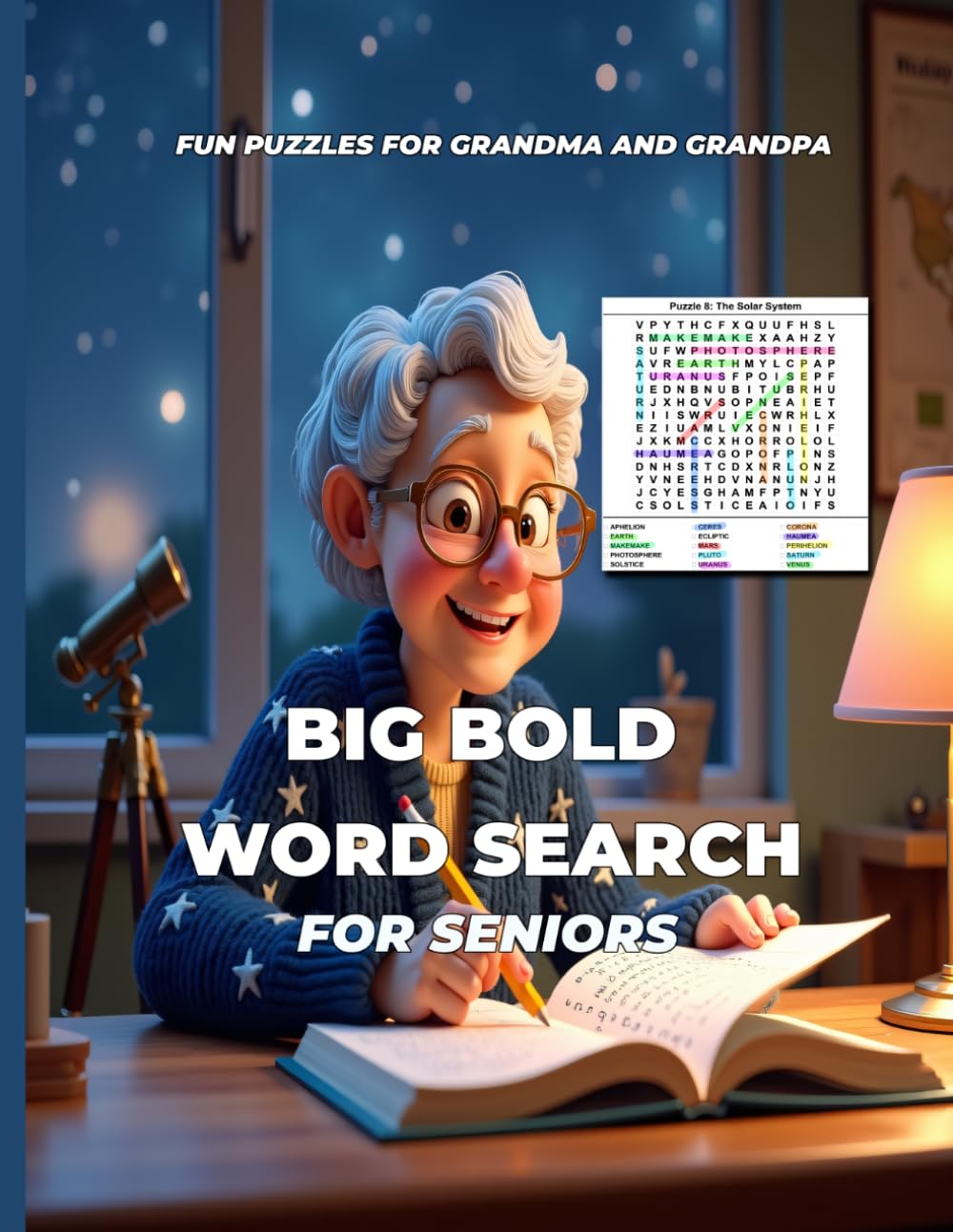 Big Bold Word Search For Seniors: 100 Large Print Puzzles — Planets, Stars, Astronauts and Meteor Showers
