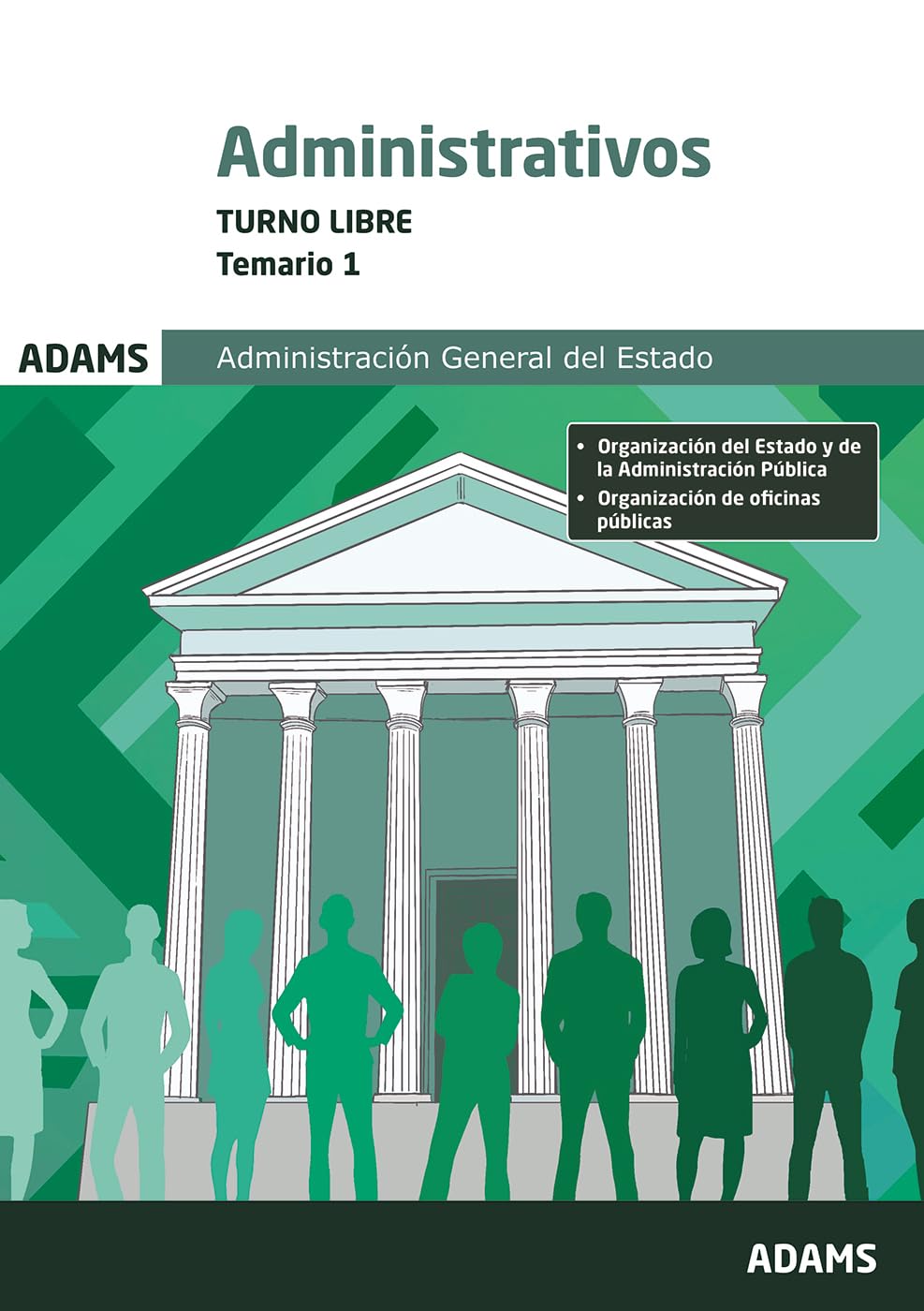 Temario 1 Administrativos Administración del Estado Turno libre (OPOSICIONES)