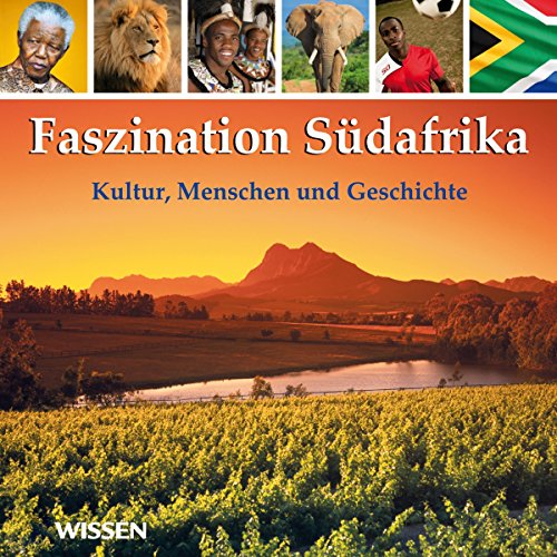 Faszination S&amp;uuml;dafrika. Kultur, Menschen und Geschichte [Written by Stephan Lina] episode artwork