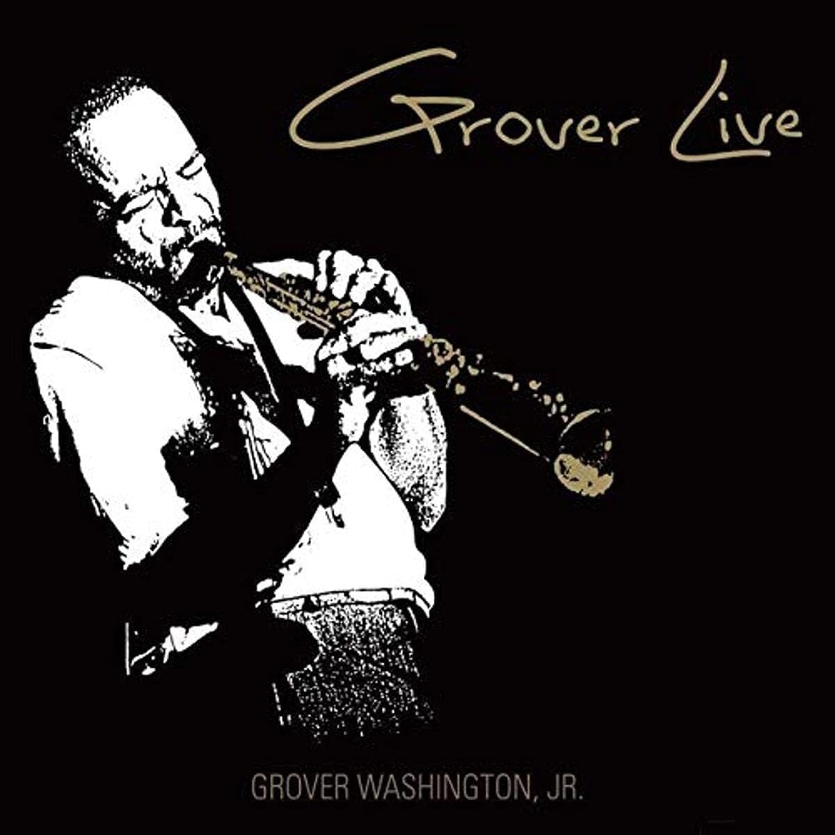 Grover Live [Gold 2 LP] por Grover Washington Jr. — capa do álbum
