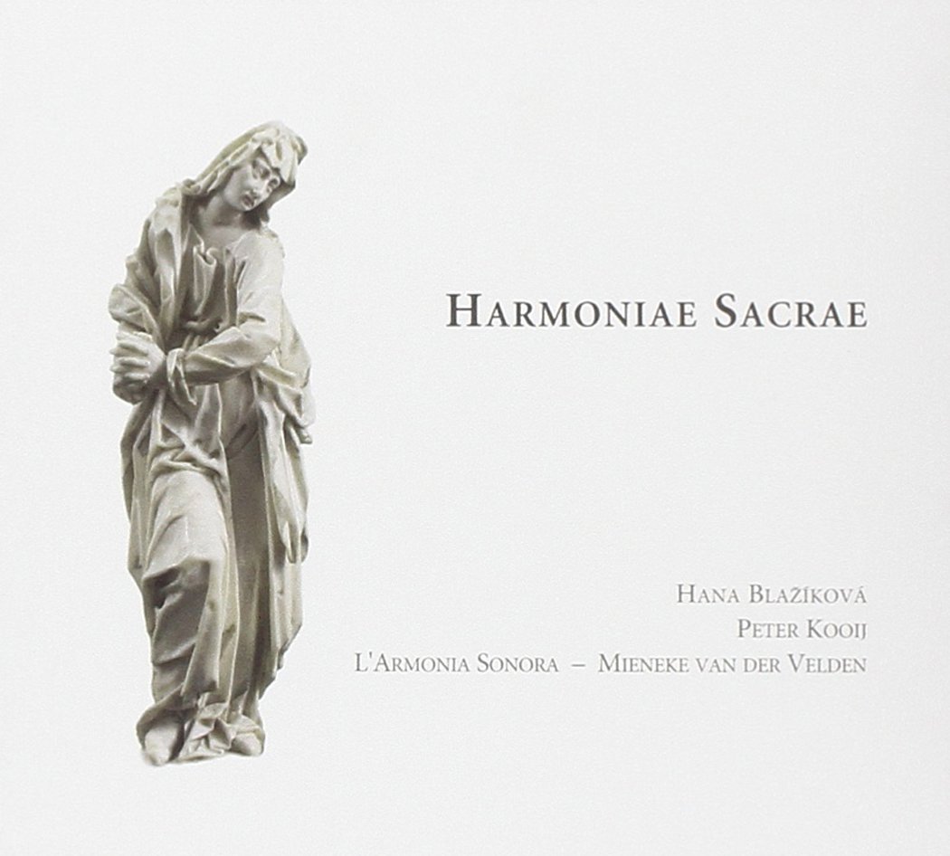 Harmoniae Sacrae - 17th-century German Sacred Cantatas /Blaziková · Kooij · L'Armonia Sonora