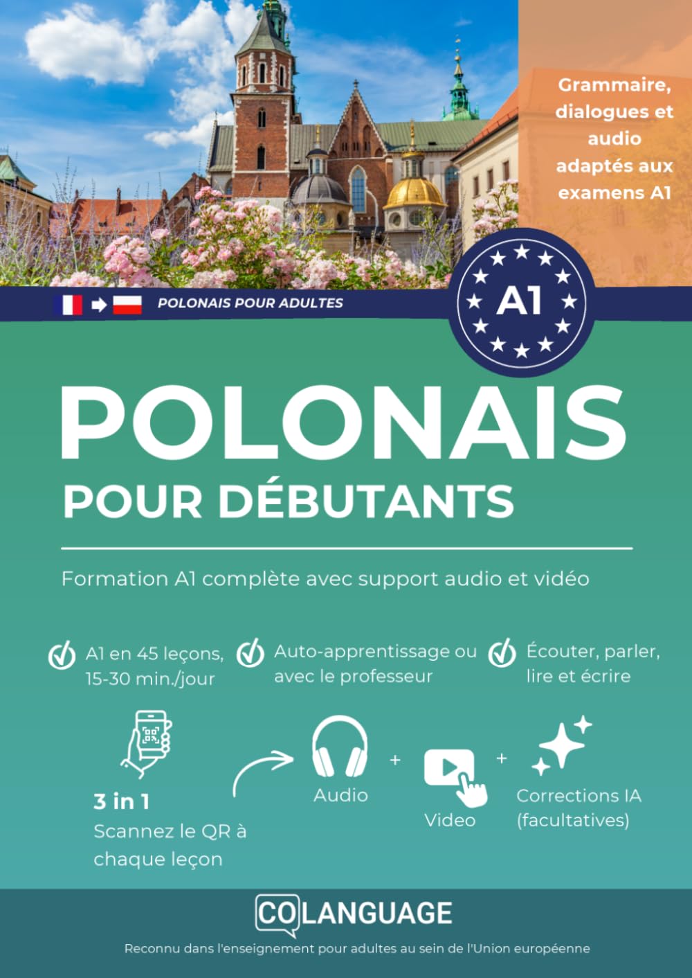 Polonais pour débutants: Formation A1 complète avec support audio et vidéo: Apprenez le polonais A1 : conversations, grammaire, audio et application ... 1 (Polonais pour adultes)